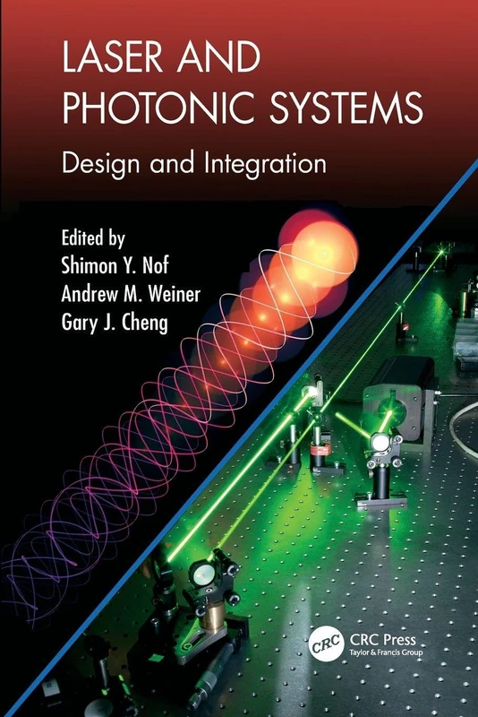 Laser and Photonic Systems: Design and Integration (Industrial and Systems Engineering Series)