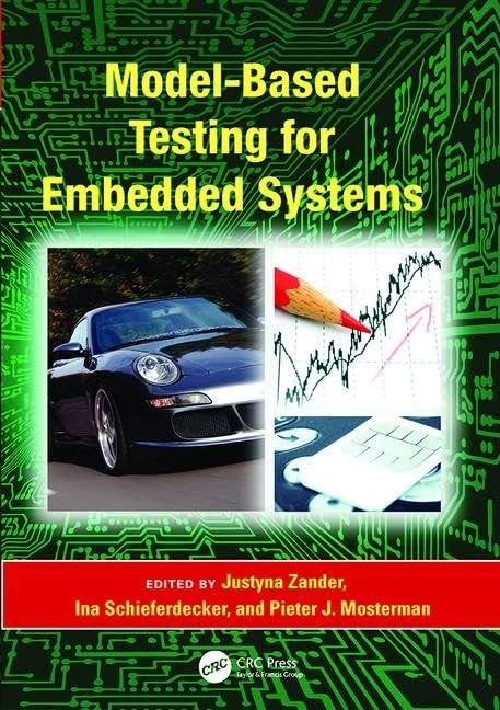 Model-Based Testing for Embedded Systems (Computational Analysis, Synthesis, and Design of Dynamic Systems)