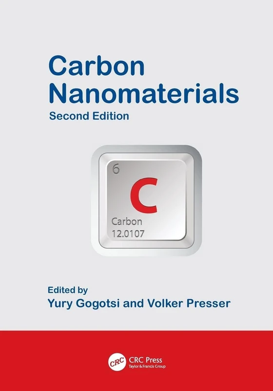 Carbon Nanomaterials (Advanced Materials and Technologies)