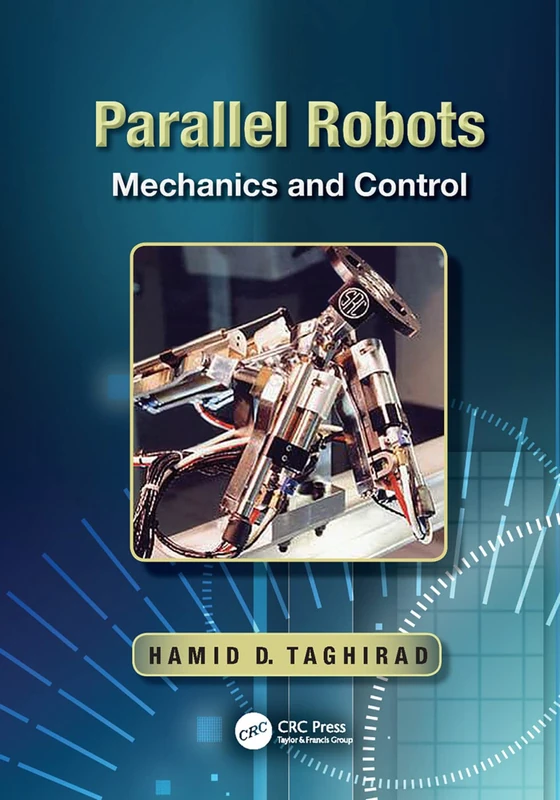 Parallel Robots: Mechanics and Control