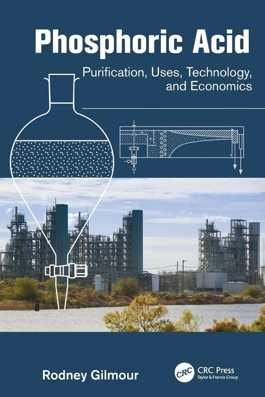 Phosphoric Acid: Purification, Uses, Technology, and Economics