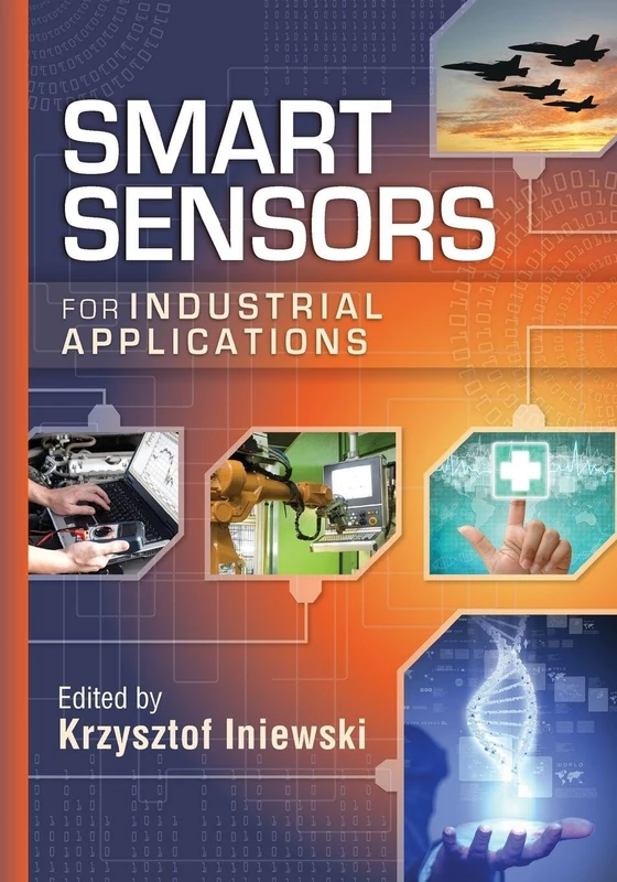Smart Sensors for Industrial Applications (Devices, Circuits, and Systems)
