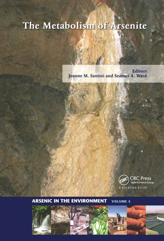 The Metabolism of Arsenite (Arsenic in the environment)