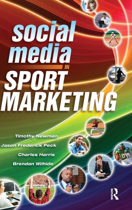 Routledge - Social Media in Sport Marketing Textbook