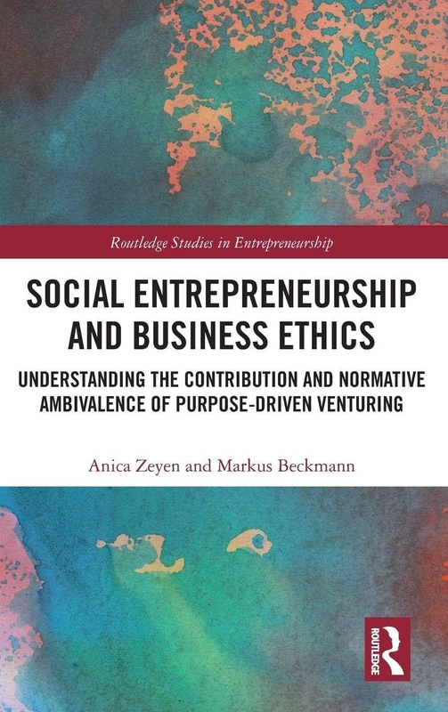 Routledge Social Entrepreneurship and Business Ethics Book