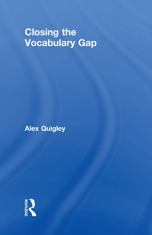 Routledge Closing the Vocabulary Gap - Literacy Book