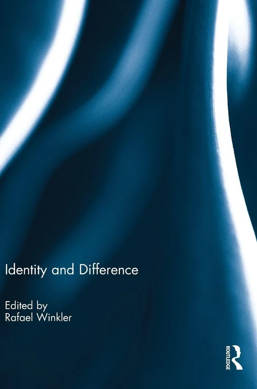 Routledge Identity and Difference - Philosophy Collection
