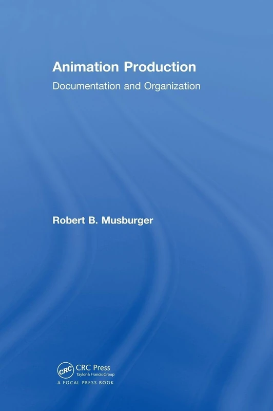 Animation Production: Documentation and Organization
