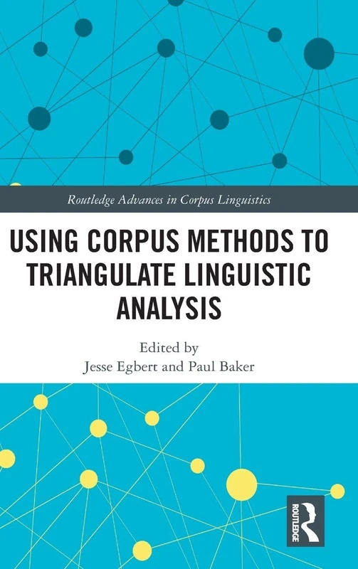 Routledge Using Corpus Methods to Triangulate Linguistic Analysis - Image 1