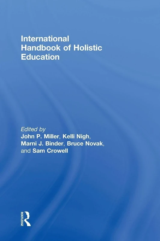 International Handbook of Holistic Education