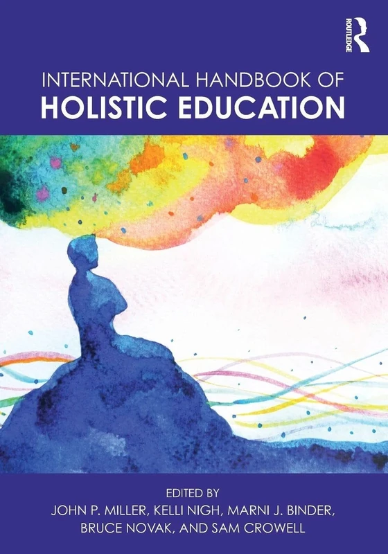 International Handbook of Holistic Education