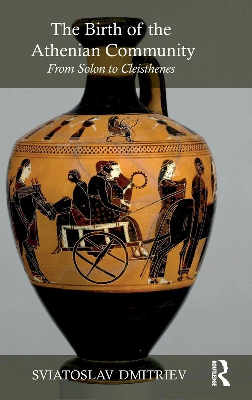 The Birth of the Athenian Community: From Solon to Cleisthenes