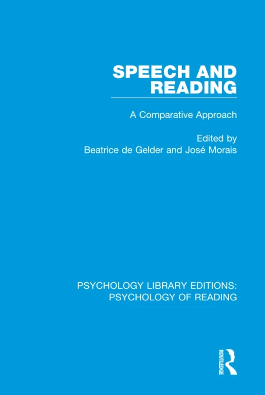 Routledge Speech and Reading: A Comparative Approach (Psychology)