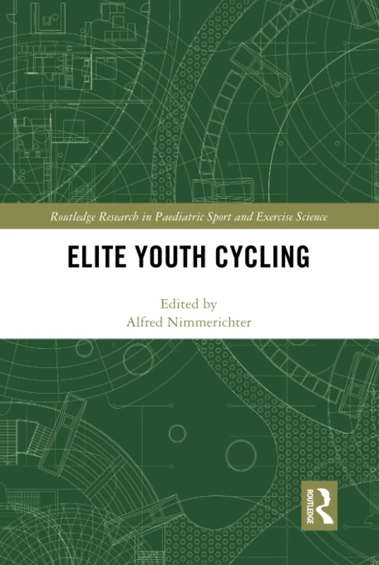 Routledge Elite Youth Cycling - Paediatric Sport Science Book