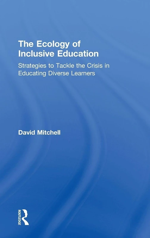 The Ecology of Inclusive Education: Strategies to Tackle the Crisis in Educating Diverse Learners - Image 1