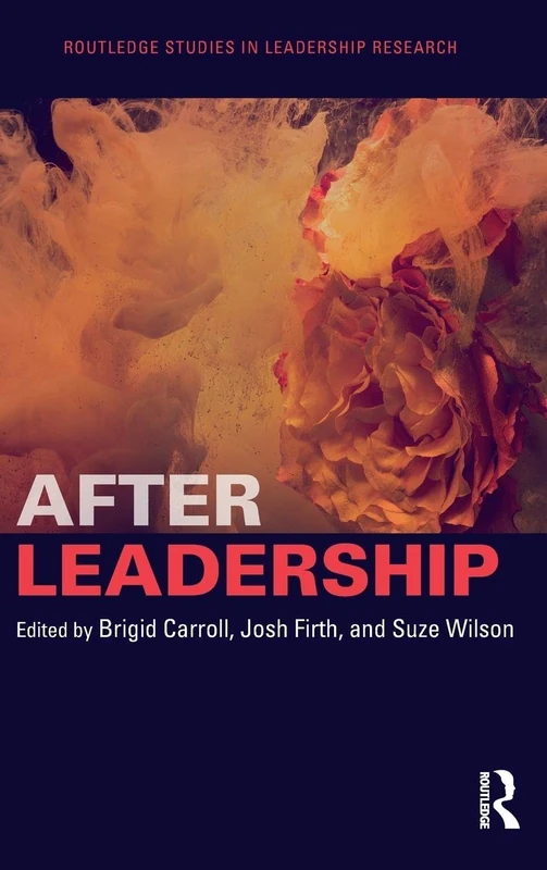Routledge After Leadership - Routledge Studies in Leadership