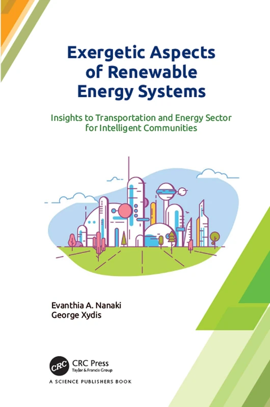 Exergetic Aspects of Renewable Energy Systems: Insights to Transportation and Energy Sector for Intelligent Communities