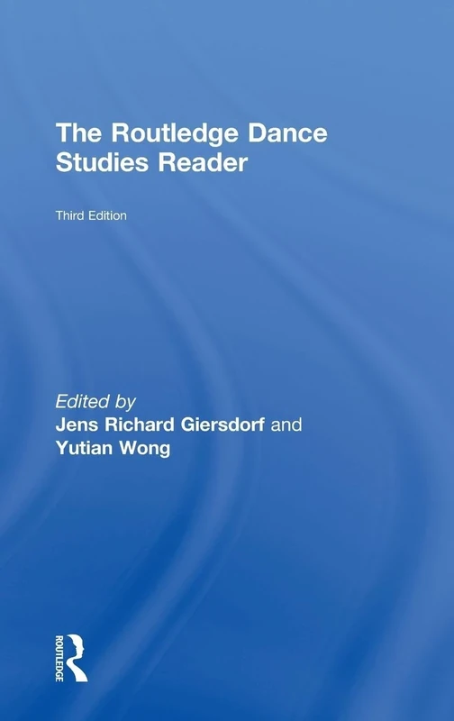 The Routledge Dance Studies Reader