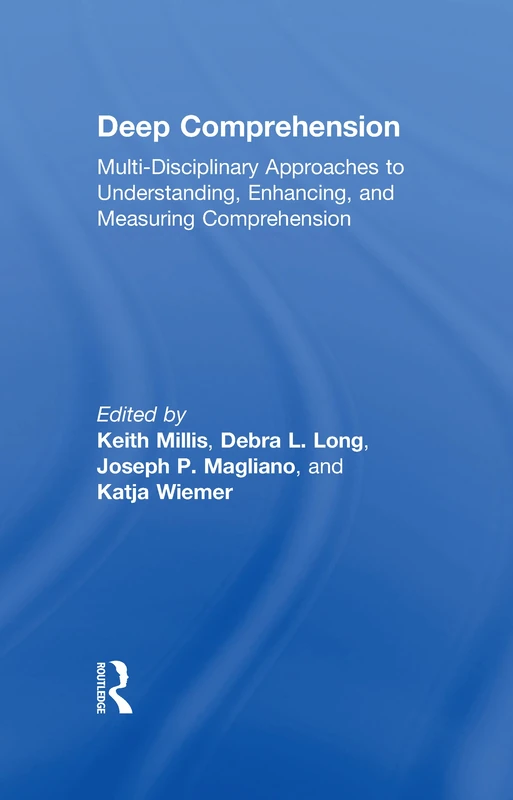 Routledge Deep Comprehension: Multi-Disciplinary Research Book