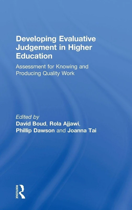 Routledge - Developing Evaluative Judgement in Higher Education