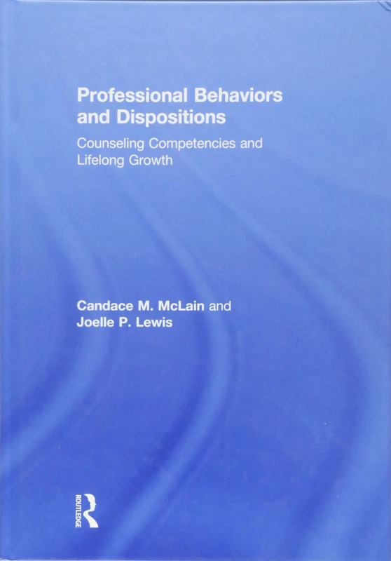 Routledge Professional Behaviors and Dispositions Textbook