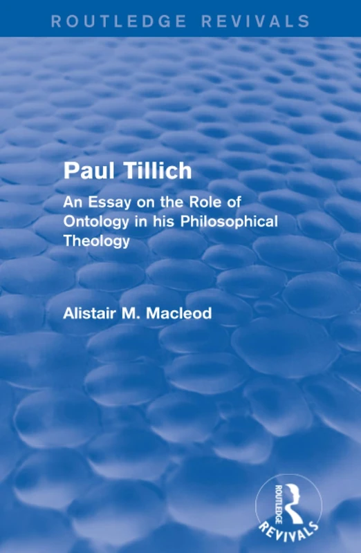 Routledge Revivals: Paul Tillich (1973) - Philosophical Theology