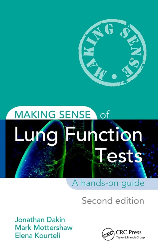 Making Sense of Lung Function Tests: A hands-on guide