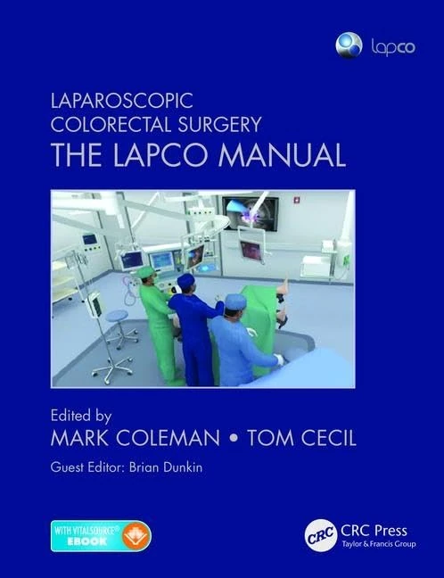 Laparoscopic Colorectal Surgery: The Lapco Manual