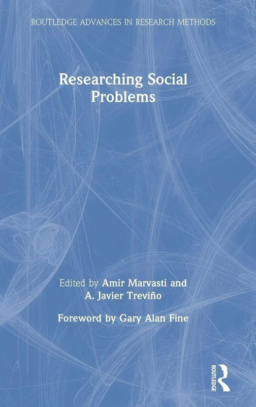 Researching Social Problems (Routledge Advances in Research Methods)