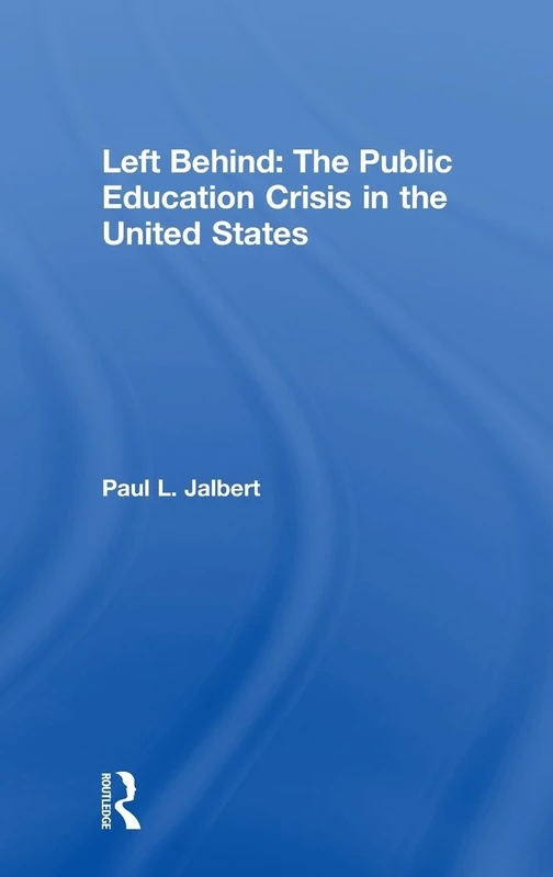 Left Behind: The Public Education Crisis in the United States