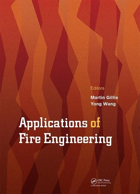 CRC Press Applications of Fire Engineering ASFE 2017 Proceedings