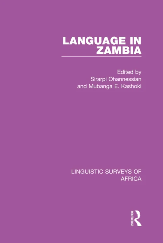 Language in Zambia: 6 (Linguistic Surveys of Africa)