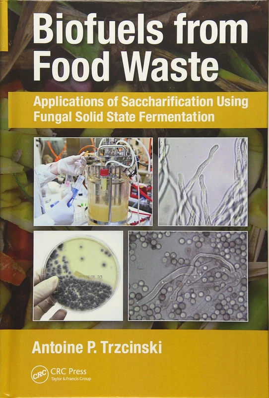 Biofuels from Food Waste: Applications of Saccharification using Fungal Solid State Fermentation