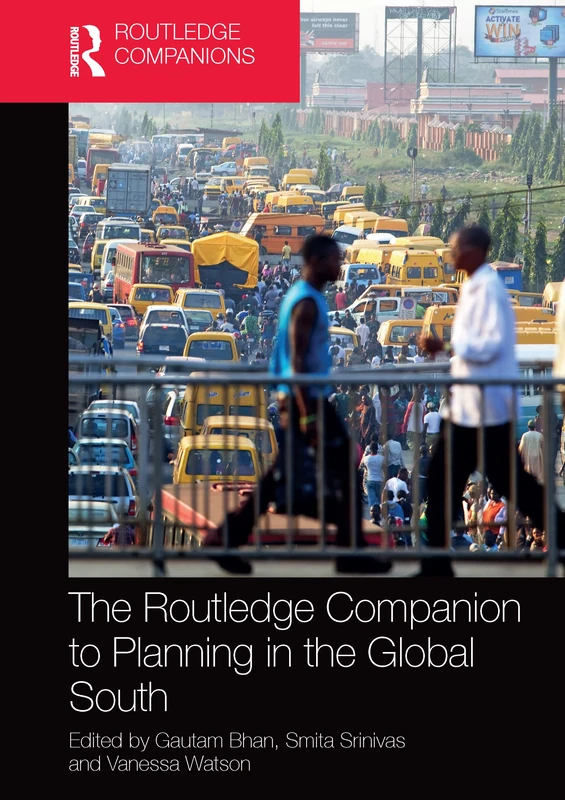The Routledge Companion to Planning in the Global South (Routledge International Handbooks)