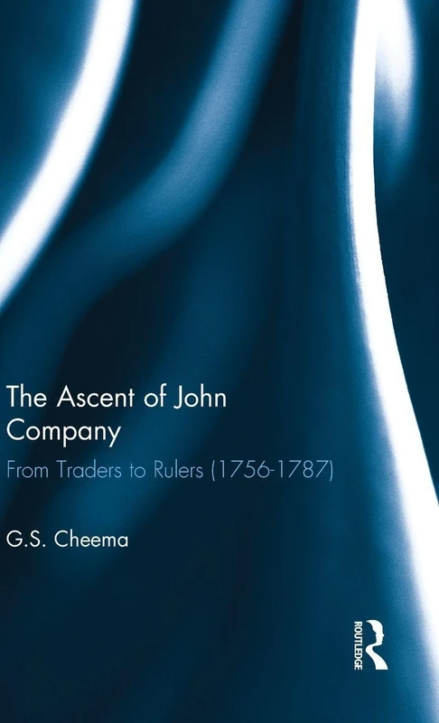 The Ascent of John Company: From Traders to Rulers (1756-1787) - Image 1