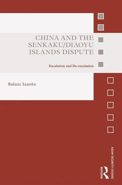 Routledge China and the Senkaku/Diaoyu Islands Dispute Book