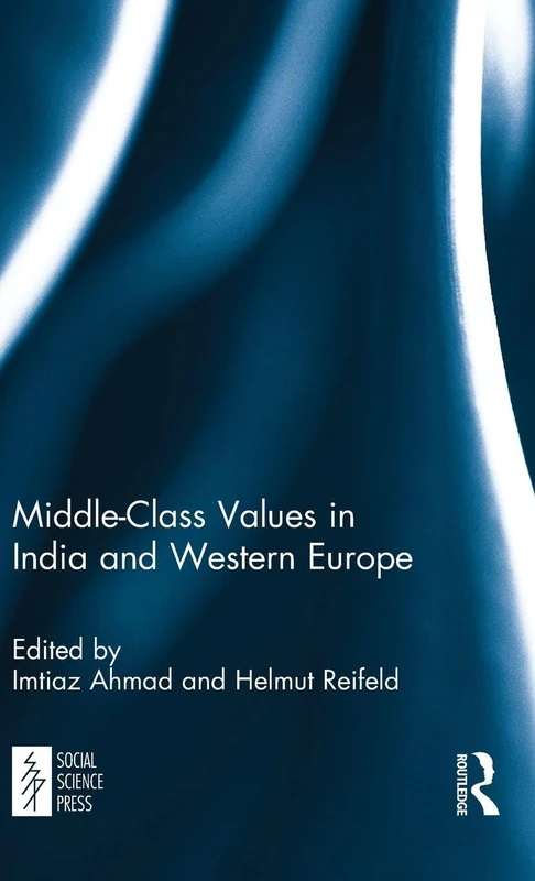 Middle-Class Values in India and Western Europe