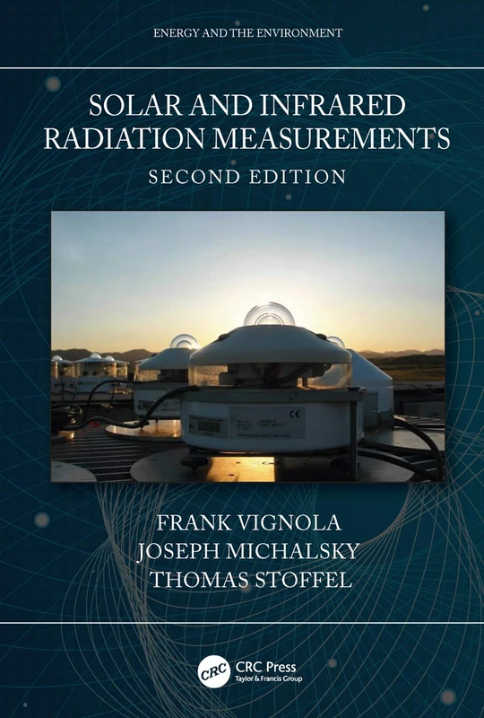 CRC Press Solar and Infrared Radiation Measurements, 2nd Ed