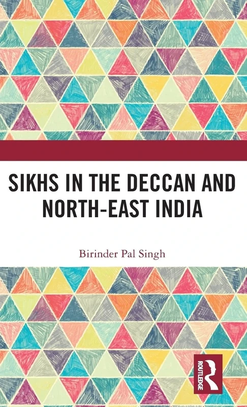 Sikhs in the Deccan and North-East India