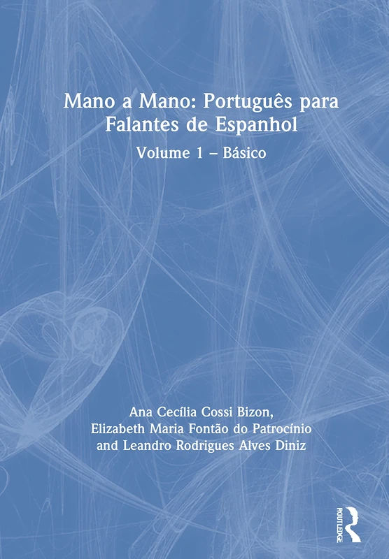 Routledge Mano a Mano: Portuguese for Spanish Speakers Vol 1