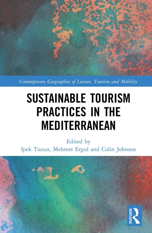 Routledge - Sustainable Tourism Practices in the Mediterranean