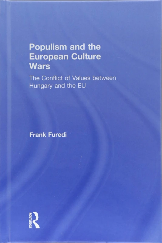 Routledge - Populism and the European Culture Wars Book