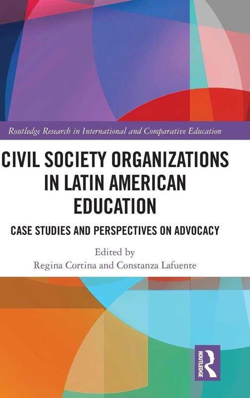 Routledge Civil Society Organizations in Latin American Education