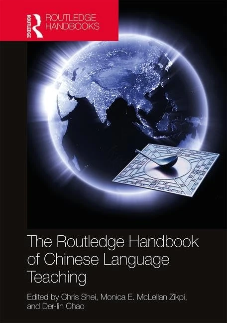 The Routledge Handbook of Chinese Language Teaching (Routledge Handbooks)