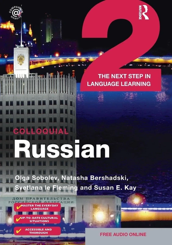 Colloquial Russian 2: The Next Step in Language Learning (Colloquial Series)