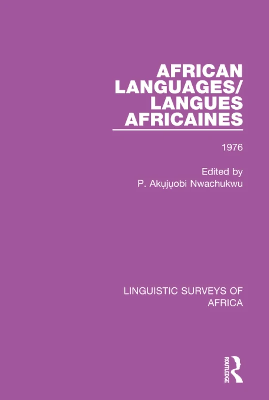 African Languages/Langues Africaines: Volume 2 1976: 24 (Linguistic Surveys of Africa)