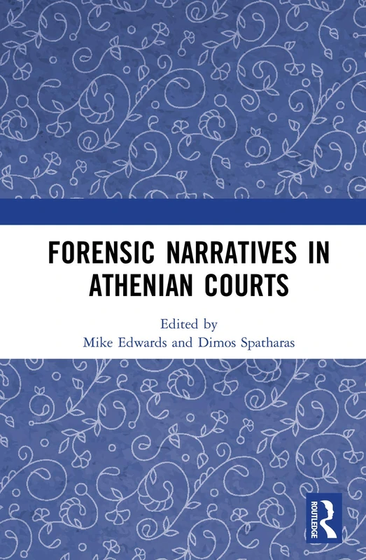 Routledge - Forensic Narratives in Athenian Courts Book