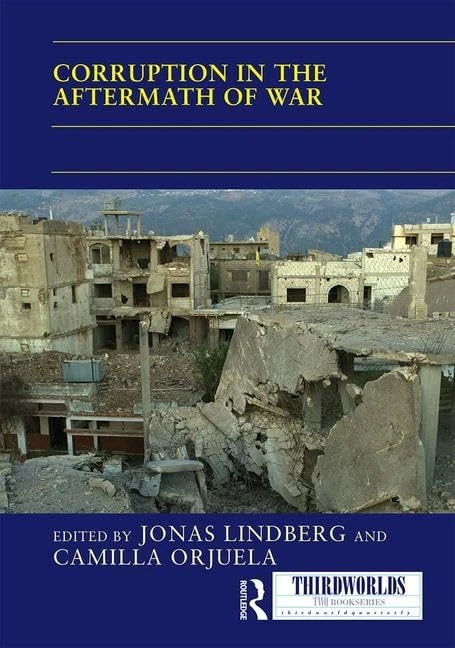 Corruption in the Aftermath of War (ThirdWorlds)