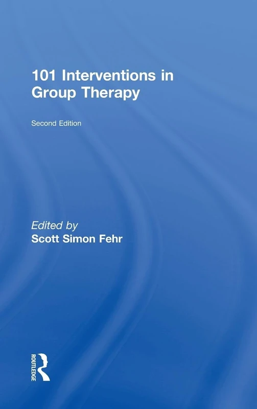 101 Interventions in Group Therapy