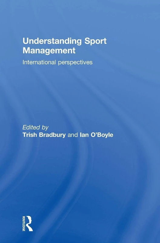 Understanding Sport Management: International perspectives